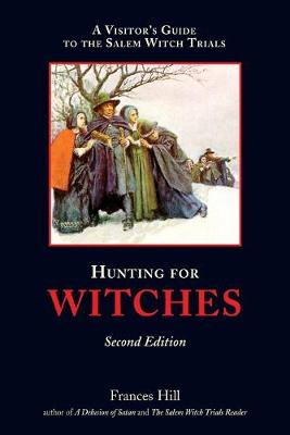 Book cover for Hunting for Witches, Second Edition