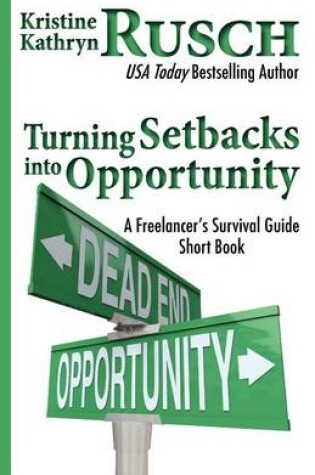 Cover of Turning Setbacks Into Opportunity