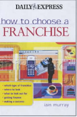 Cover of HOW TO CHOOSE A FRANCHISE