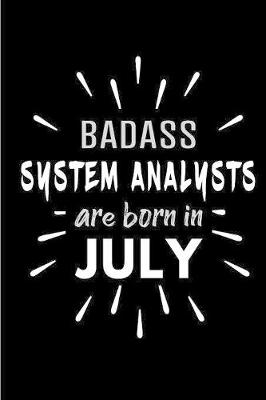 Book cover for Badass System Analysts Are Born In July