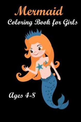 Cover of Mermaid Coloring Book for Girls Ages 4-8