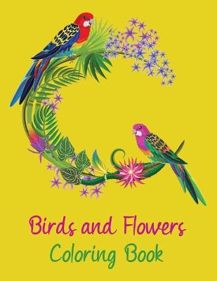 Book cover for Birds and Flowers Coloring Book