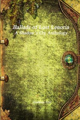 Book cover for Ballads of Lost Lenoria