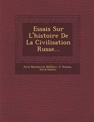 Book cover for Essais Sur L'Histoire de La Civilisation Russe...