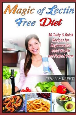 Book cover for Magic of Lectin Free Diet