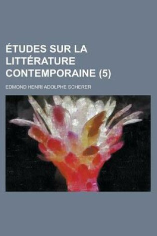 Cover of Etudes Sur La Litterature Contemporaine (5)