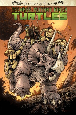 Cover of Teenage Mutant Ninja Turtles: Turtles in Time