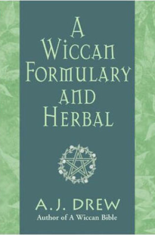 Cover of Wiccan Formulary and Herbal