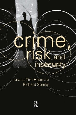 Cover of Crime, Risk and Insecurity