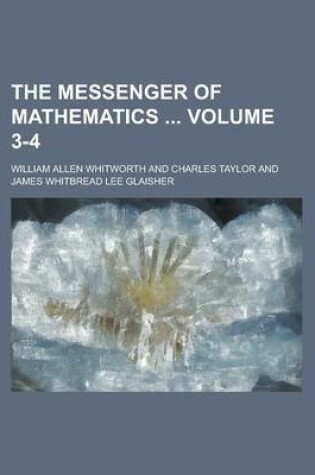 Cover of The Messenger of Mathematics Volume 3-4