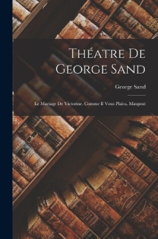 Cover of Théatre De George Sand