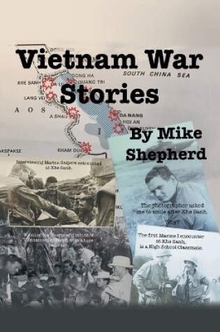 Cover of Vietnam War Stories by Air Force reporter Mike Shepherd