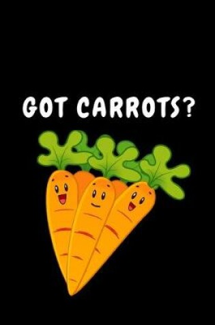 Cover of Got Carrots?