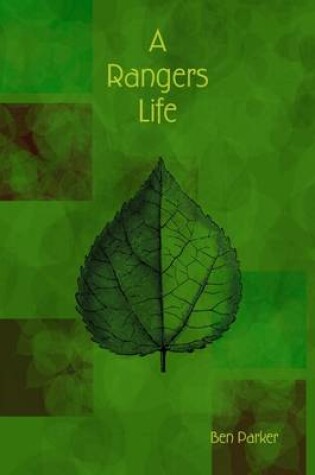 Cover of A Rangers Life