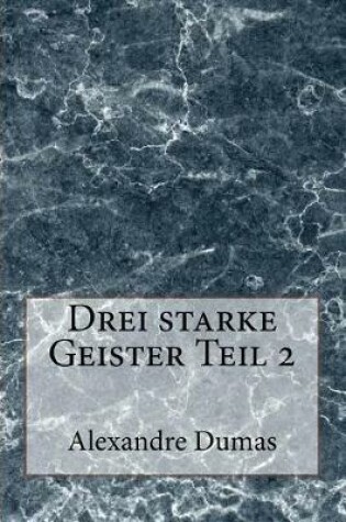 Cover of Drei Starke Geister Teil 2