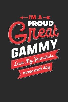 Book cover for I'm Proud Great Gammy Love My Grandkids More Each Day