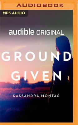 Book cover for Ground Given