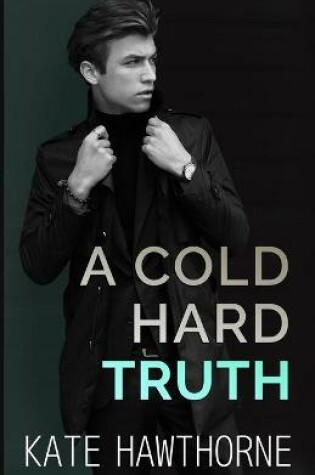 Cover of A Cold Hard Truth