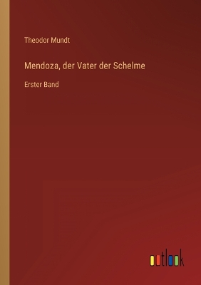 Book cover for Mendoza, der Vater der Schelme