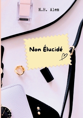 Cover of Non Élucidé