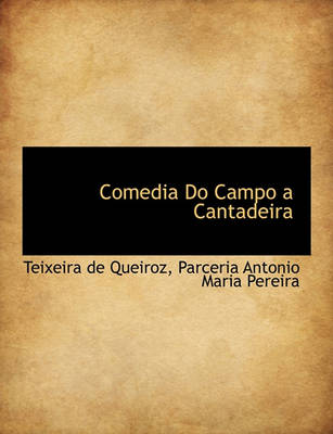 Book cover for Comedia Do Campo a Cantadeira
