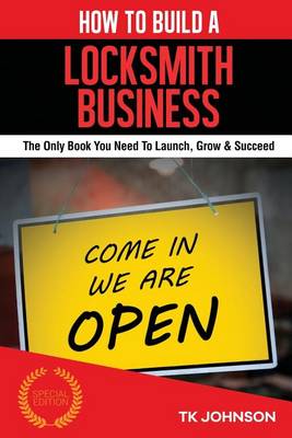Book cover for How to Build a Locksmith Business (Special Edition)