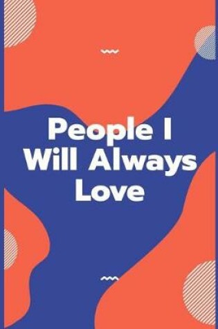 Cover of People I Will Always Love