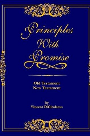 Cover of Principles With Promise: Old Testament, New Testament