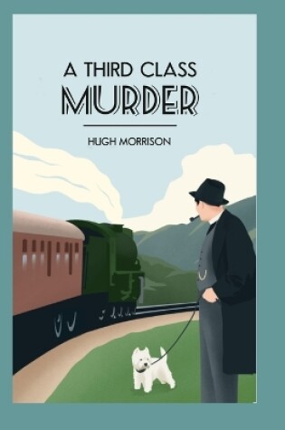 Cover of A Third Class Murder (large print edition)