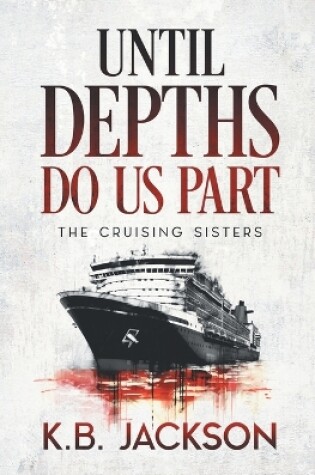 Cover of Until Depths Do Us Part