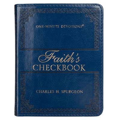 Book cover for Lux-Leather Blue - Faith's Checkbook - One Minute Devotions