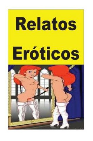 Cover of Relatos Eroticos