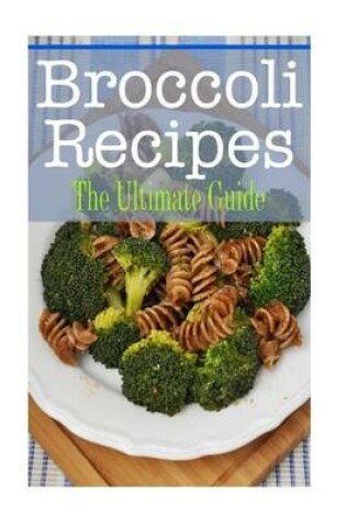 Cover of Broccoli Recipes