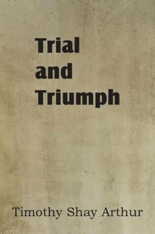 Cover of Trial and Triumph
