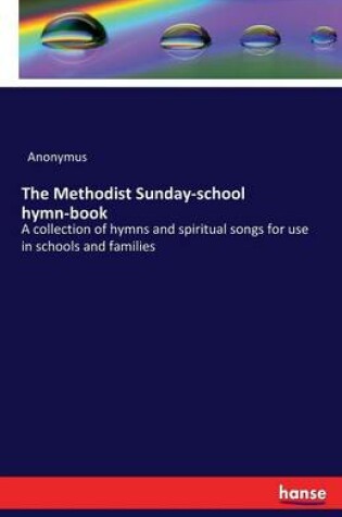 Cover of The Methodist Sunday-school hymn-book