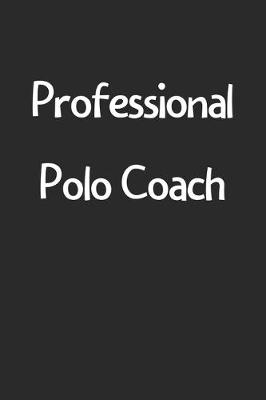 Book cover for Professional Polo Coach