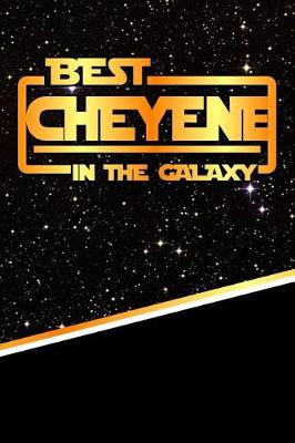 Book cover for The Best Cheyenein the Galaxy