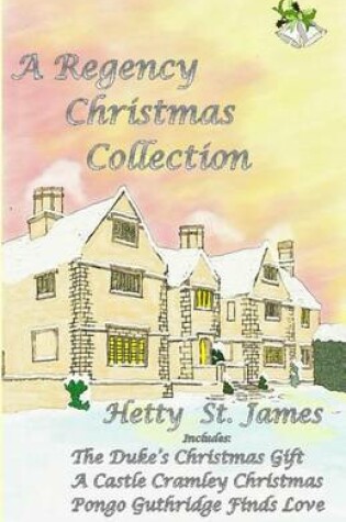 Cover of A Regency Christmas Collection