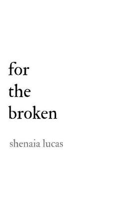 Book cover for For the Broken