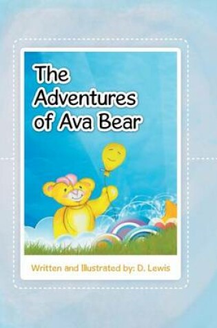 Cover of The Adventures of Ava Bear