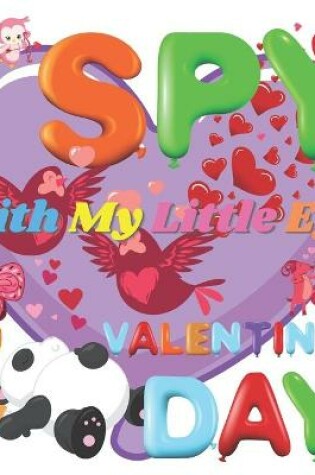 Cover of I Spy With My Little Eye Valentine's Day