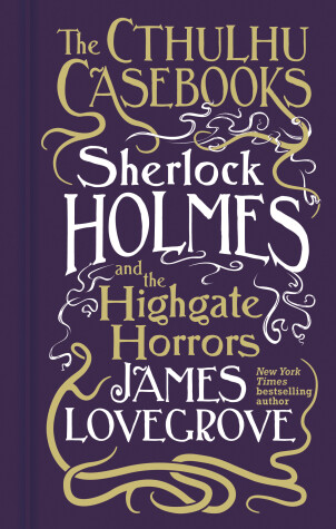 Book cover for Sherlock Holmes and the Highgate Horrors