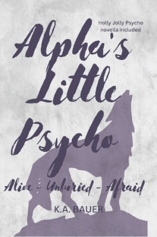Cover of Alpha's Little Psycho