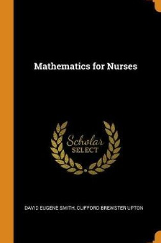 Cover of Mathematics for Nurses