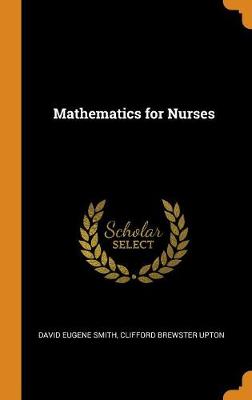 Book cover for Mathematics for Nurses