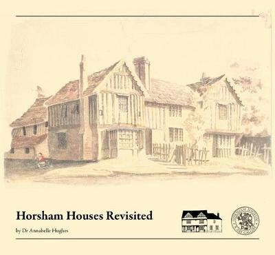 Book cover for Horsham Houses Revisited