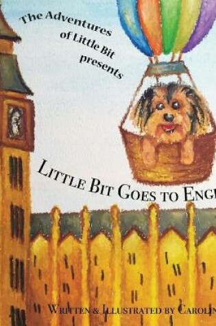 Cover of Little Bit Goes to England