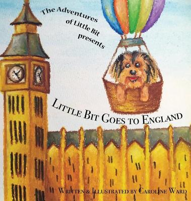 Book cover for Little Bit Goes to England