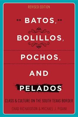 Book cover for Batos, Bolillos, Pochos, and Pelados