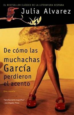 Book cover for de Como Las Muchachas Garcia Perdieron El Acento